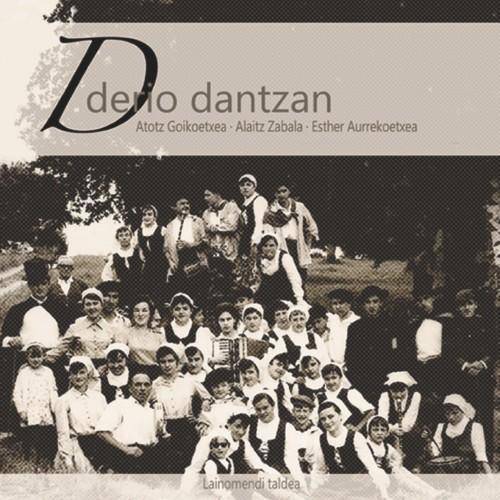 <i>Derio dantzan</i> liburua aurkeztuko da eguaztenean
