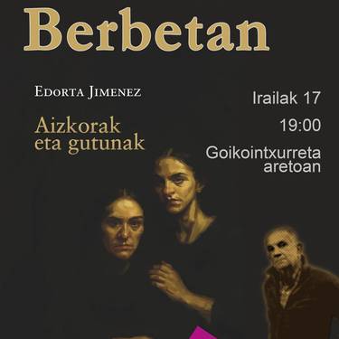 Literaturaz berbetan: Edorta Jimenezen 'Aizkorak eta gutunak'