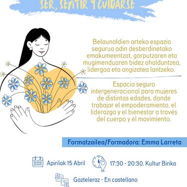“Izan, Sentitu eta Zaindu” adin desberdinetako emakumeentzako topaketa