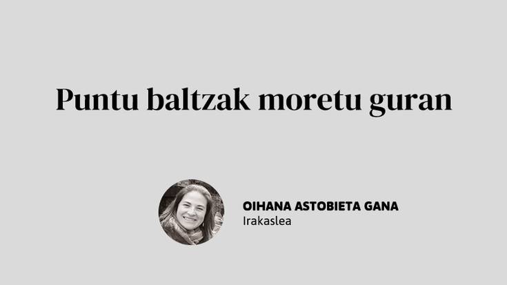 Puntu baltzak moretu guran