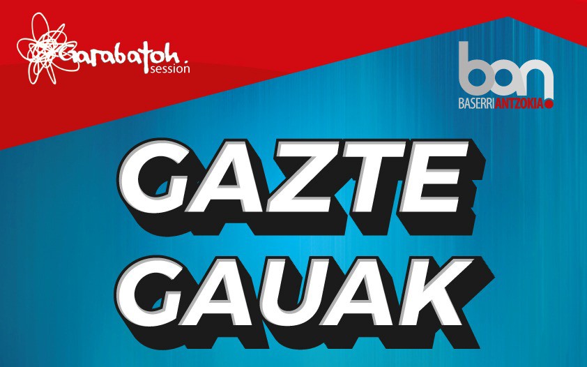Gazte gauak baserrian