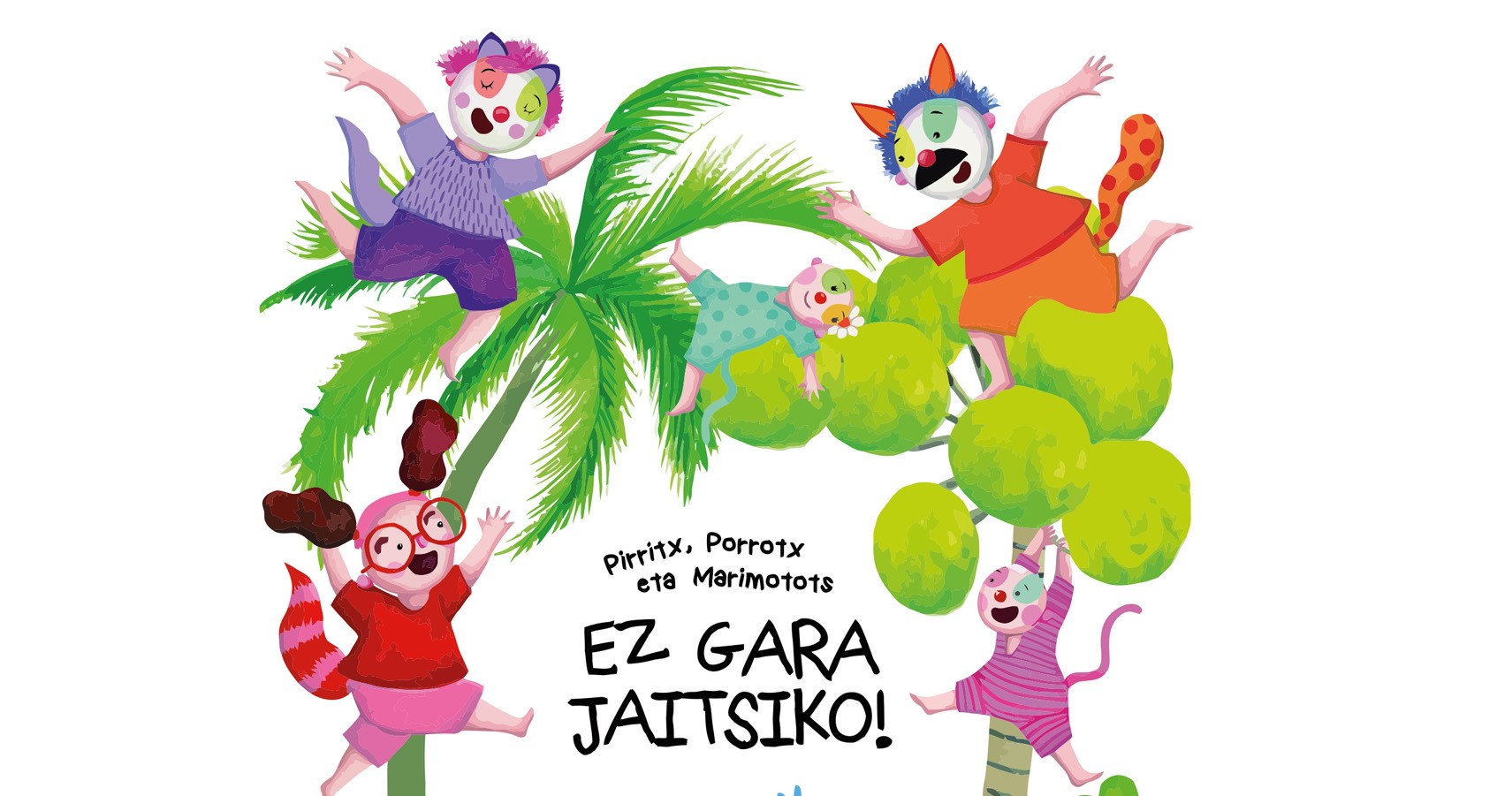 Porrotx eta Marimotots pailazoen ikuskizuna martxoaren 7ra atzeratu da