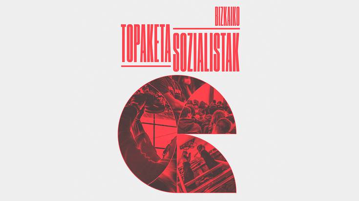 Bizkaiko Topaketa Sozialistak zapatuan egingo dituzte Larrabetzun