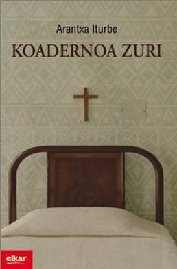 Literaturaz berbetan - Koadernoa zuri, Arantxa Iturbe