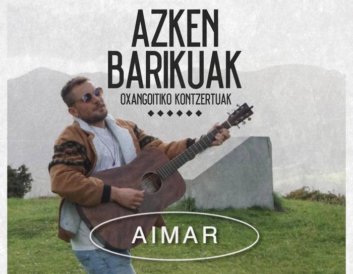 Aimar, Azken Barikuak kontzertu-sailean