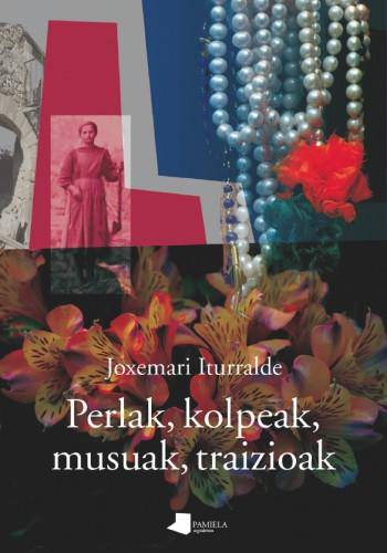 <i>Perlak, kolpeak, musuak, traizioak</i>