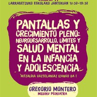 Altxa Burua taldearen ‘Pantallas y Crecimiento Pleno: neurodesarrollo, límites y salud mental en la infancia y en la adolescencia’ hitzaldia