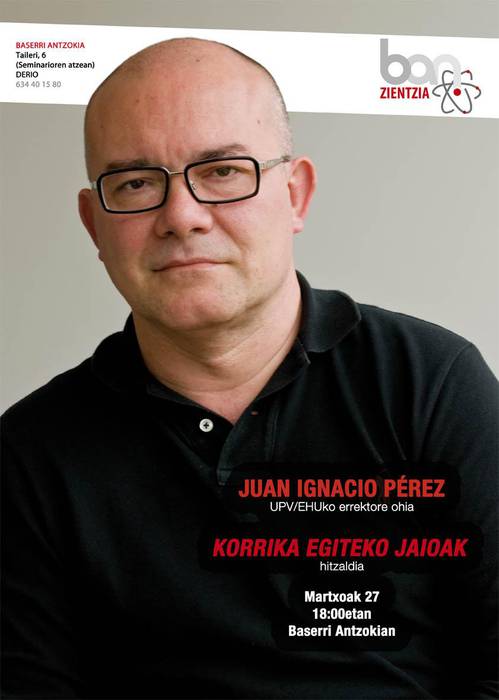 BANzientziaren lehen hitzaldia. "Korrika egiteko jaioak", Juan Ignacio Pérez