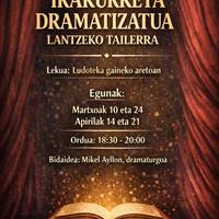 Irakurketa dramatizatua lantzeko tailerra