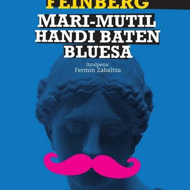 Literaturaz Berbetan - Mari-mutil handi baten bluesa
