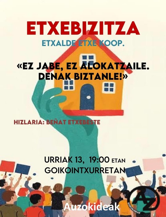 'Ez jabe, ez alokatzaile. Denak biztanle' hitzaldia
