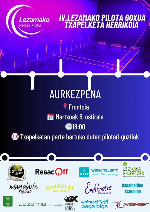 Lezama IV. Goxua Txapelketako aurkezpena